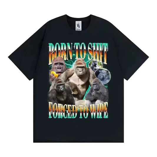 "Born To Shit" Gorilla Meme Tee TeeHeHee