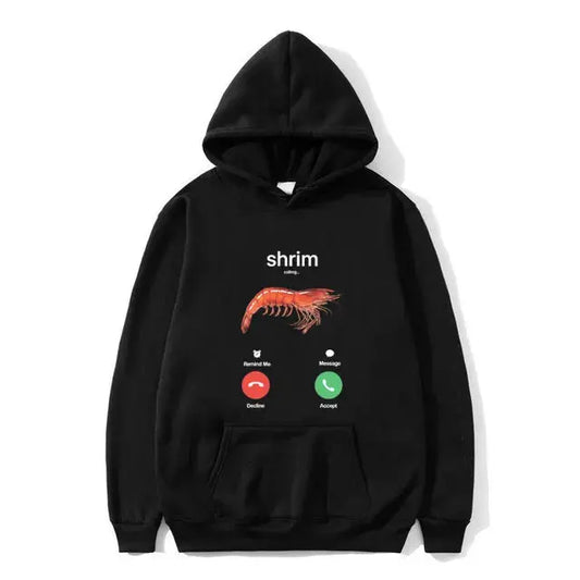 Shrim Is Calling" Meme Hoodie TeeHeHee